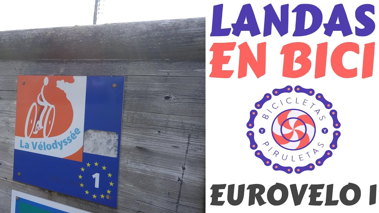 Ruta en bicicleta por las Landas en Francia Eurovelo 1 o Velodyssee BICICLETAS Y PIRULETAS