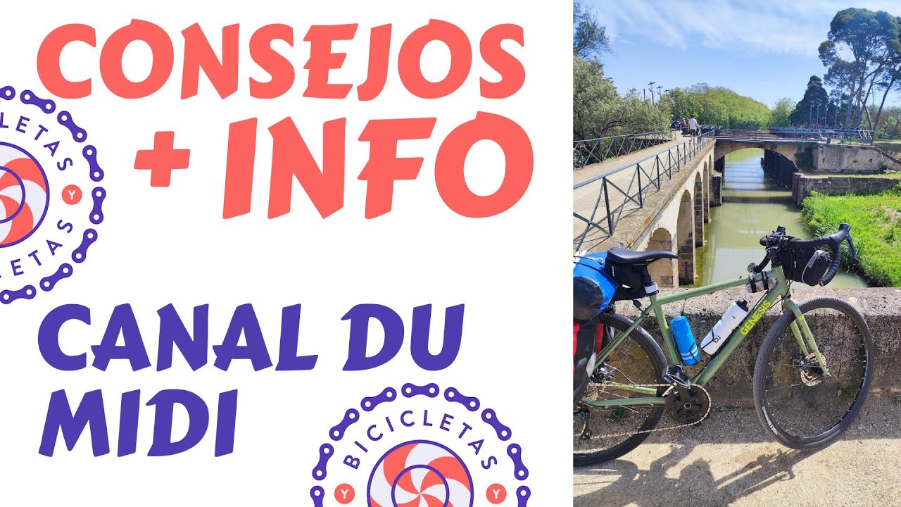 Canal du midi en bici Info y Consejos para que hagas esta ruta